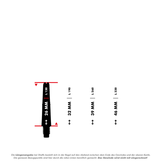 L-L-Style-Shafts Locked Straight - Clear Das Bild zeigt vier verschiedene Längen von Dartshafts mit den Abmessungen 26 mm, 32 mm, 39 mm und 46 mm. Die rote Linie markiert, dass die Längenangabe ohne das Gewinde gemessen wird.