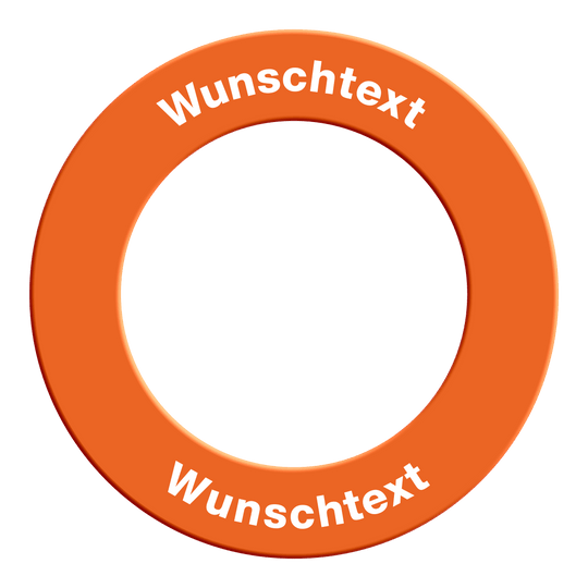 Das Bild zeigt einen neonorangenen Dartboard-Surround-Ring. Auf dem Ring steht zweimal in weißer Schrift das Wort "Wunschtext".